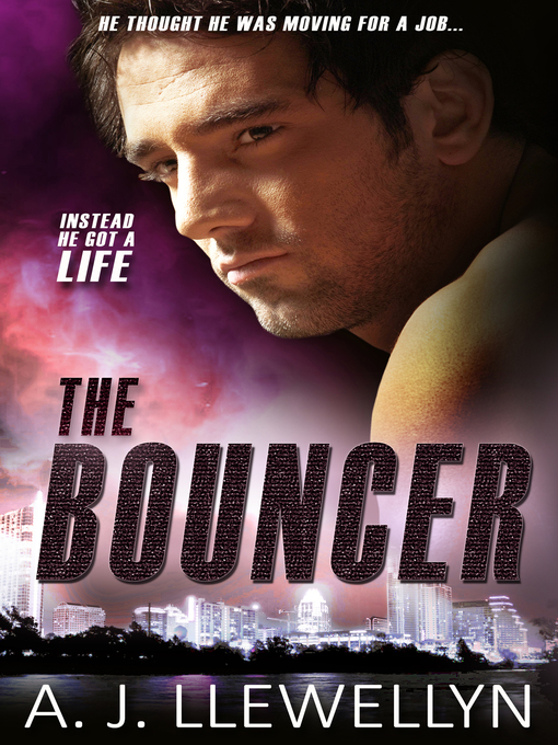 Title details for The Bouncer by A.J. Llewellyn - Available